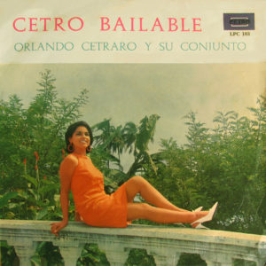 Orlando Cetraro y su conjunto lanzan “Cetro Bailable”